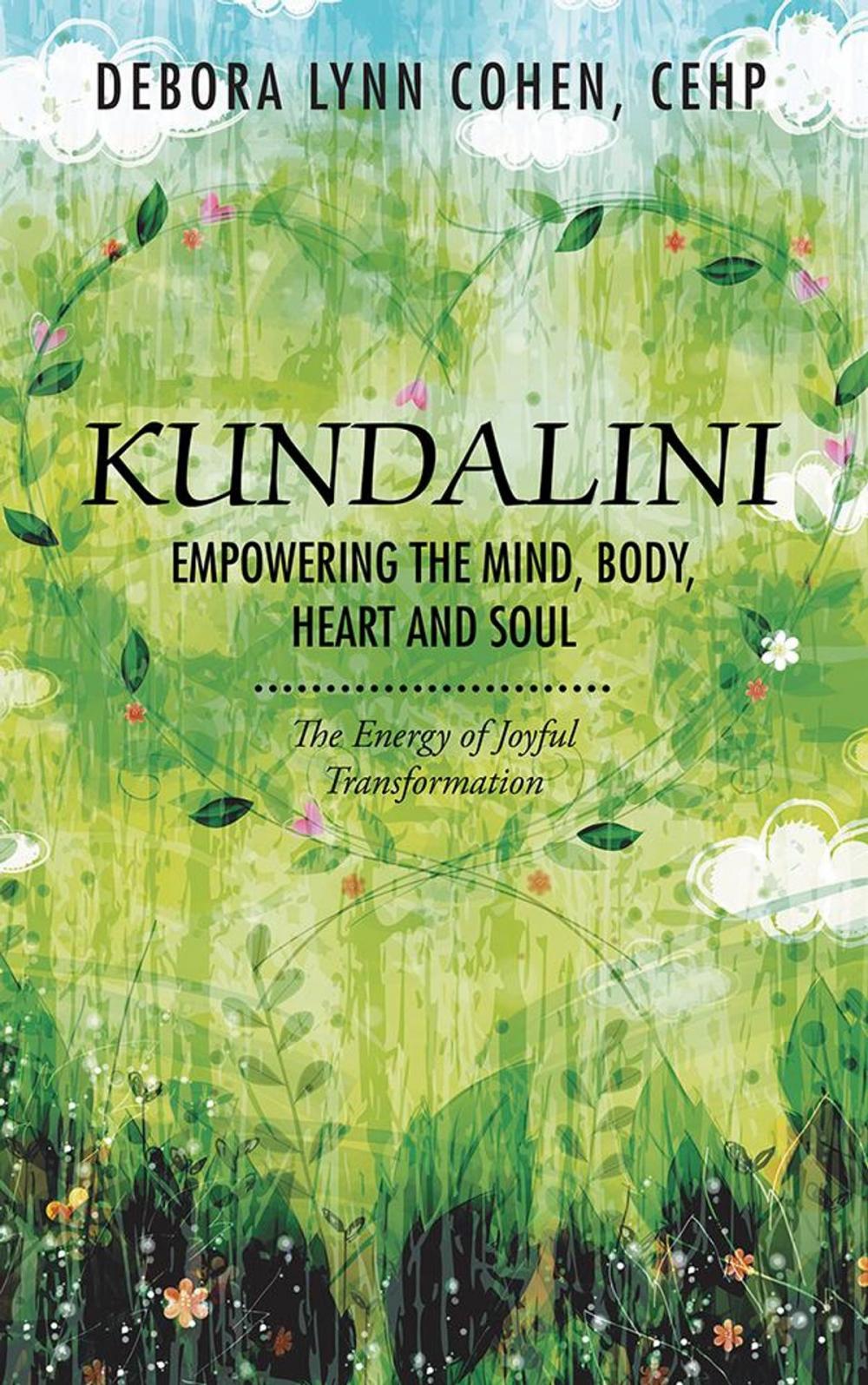 Big bigCover of Kundalini Empowering the Mind, Body, Heart and Soul