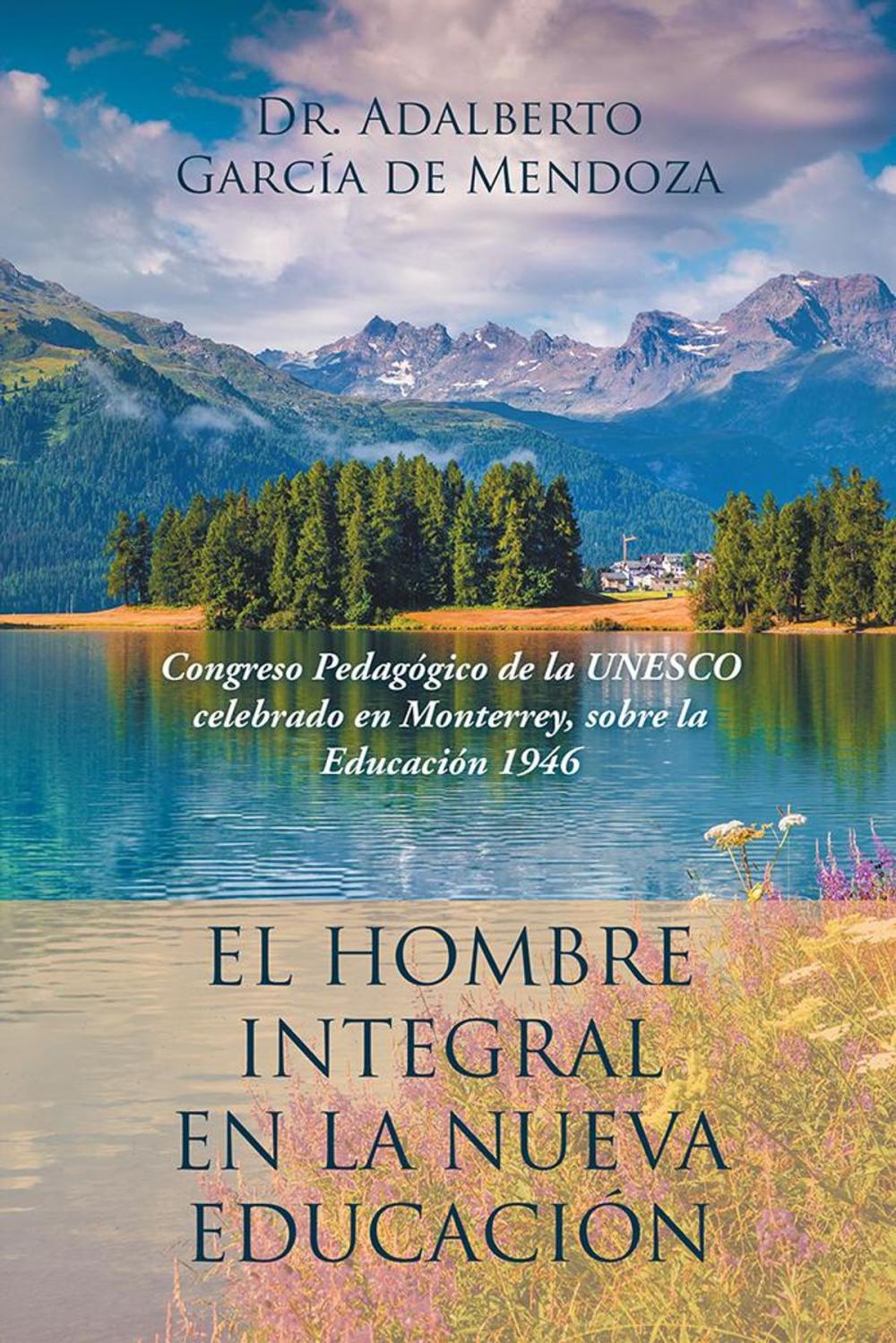 Big bigCover of El Hombre Integral En La Nueva Educación