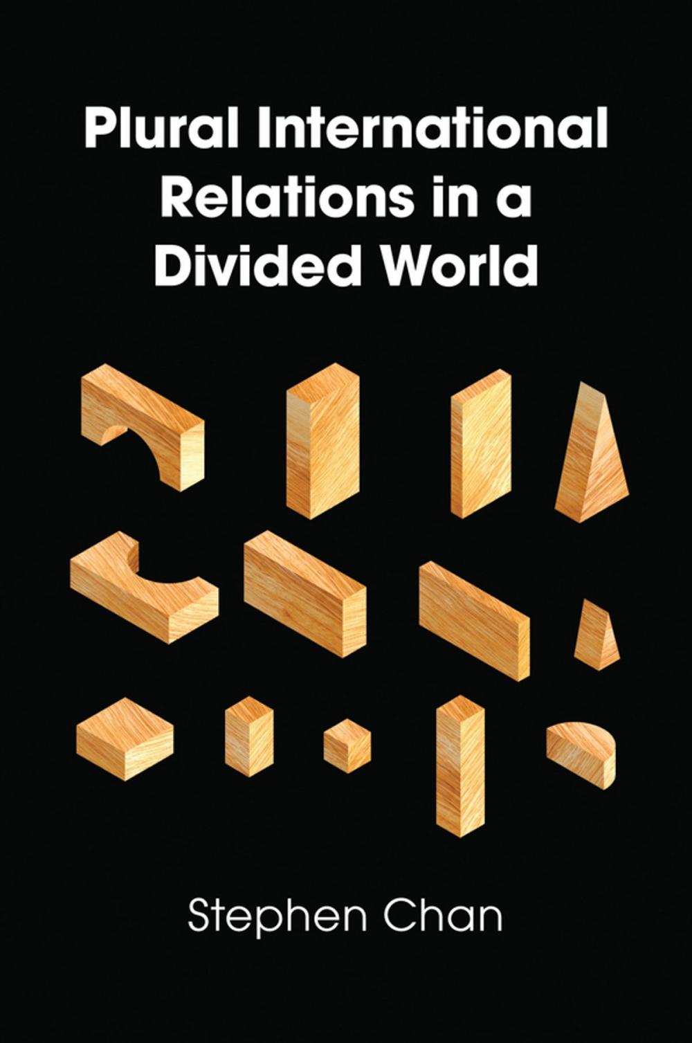 Big bigCover of Plural International Relations in a Divided World