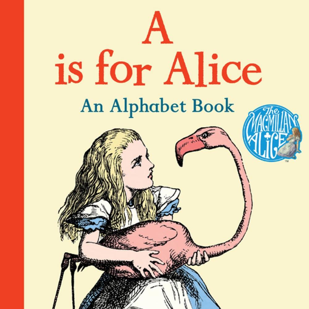 Big bigCover of A is for Alice: An Alphabet Book