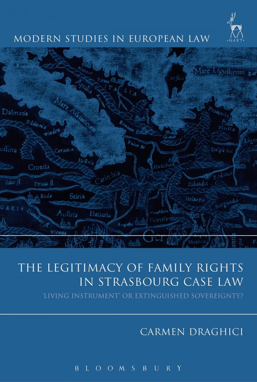 Big bigCover of The Legitimacy of Family Rights in Strasbourg Case Law