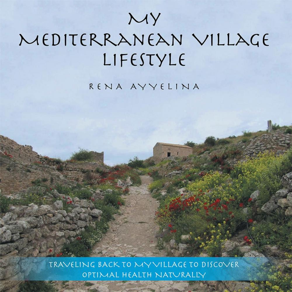 Big bigCover of My Mediterranean Village Lifestyle