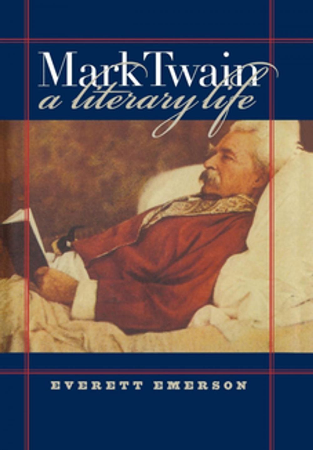 Big bigCover of Mark Twain, A Literary Life