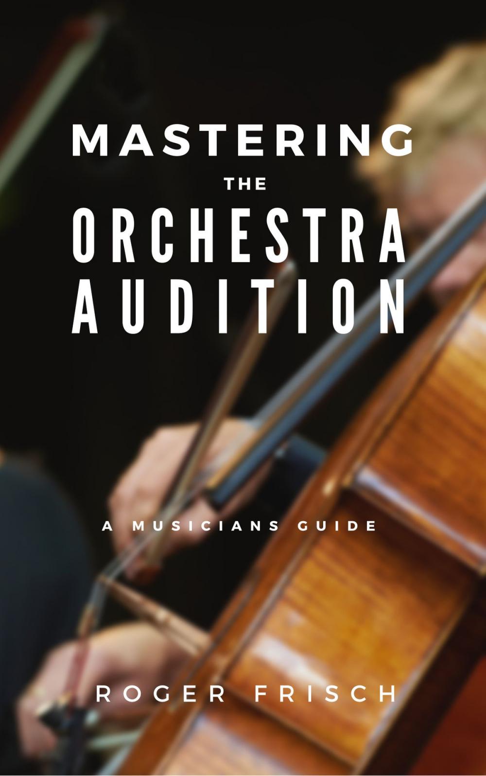 Big bigCover of Mastering the Orchestra Audition