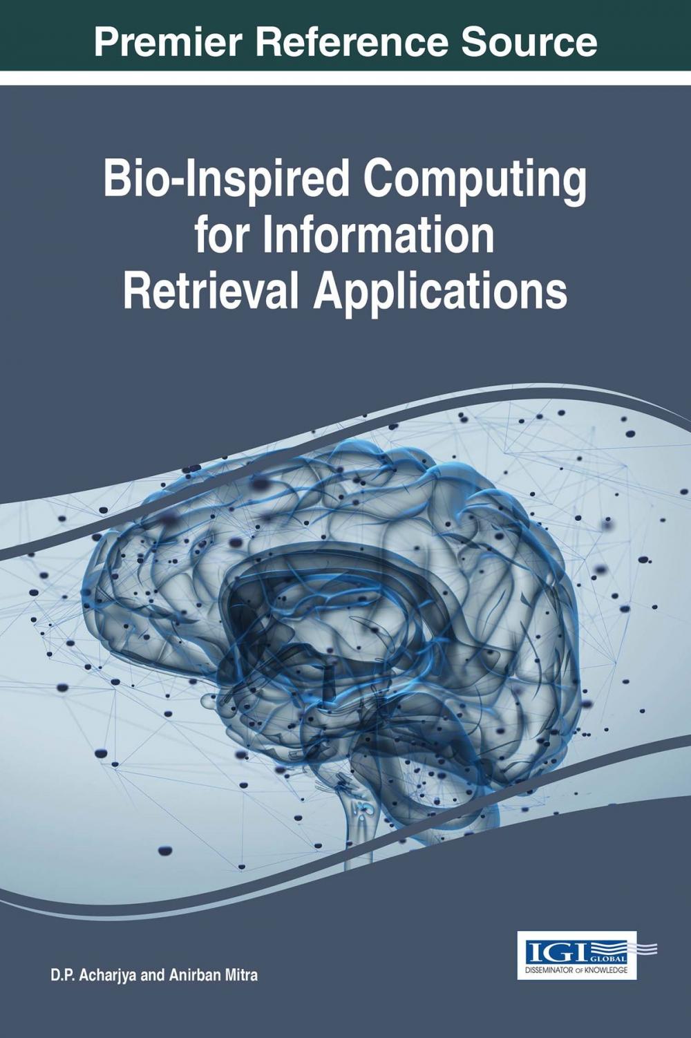 Big bigCover of Bio-Inspired Computing for Information Retrieval Applications