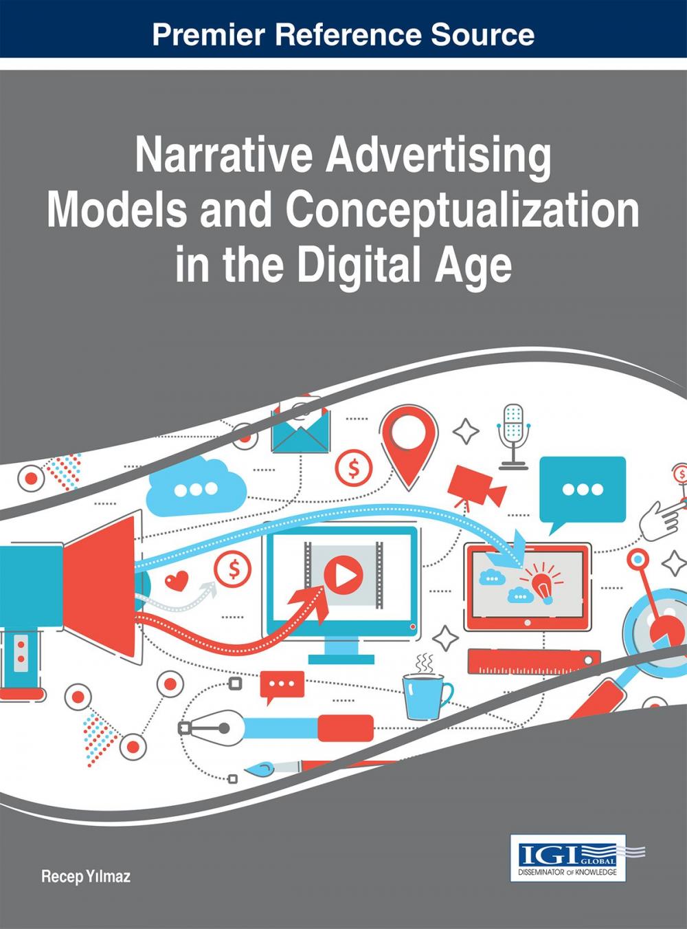 Big bigCover of Narrative Advertising Models and Conceptualization in the Digital Age