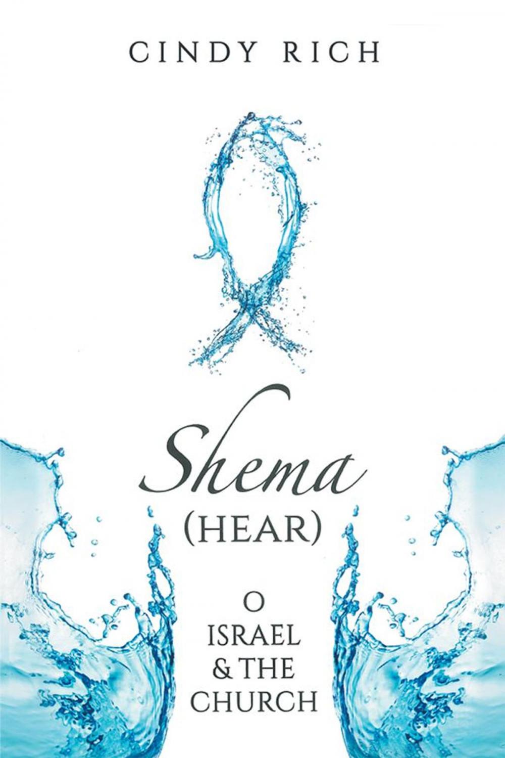 Big bigCover of Shema (Hear) O Israel and the Church