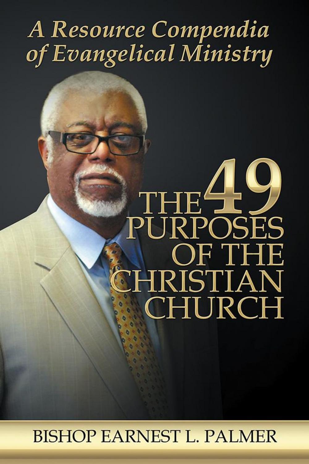 Big bigCover of The 49 Purposes of the Christian Church