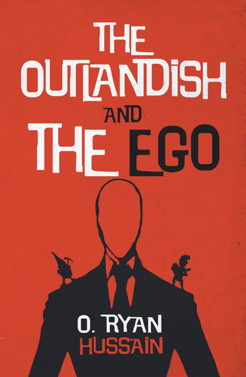 Big bigCover of The Outlandish and the Ego