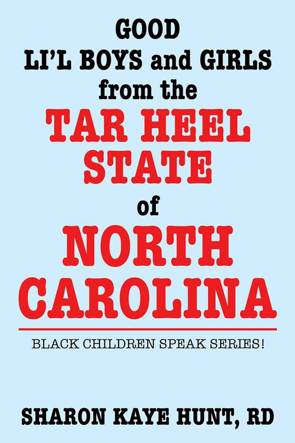 Big bigCover of Good Lil’ Boys and Girls from the Tar Heel State of North Carolina