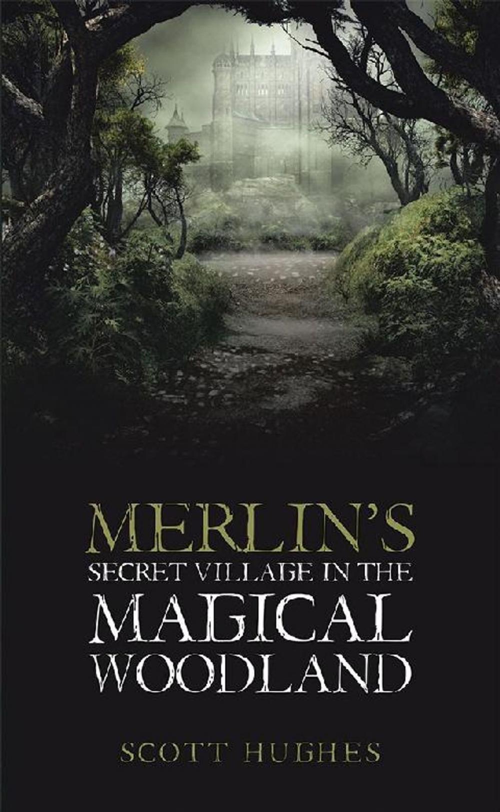 Big bigCover of Merlin’S Secret Village in the Magical Woodland