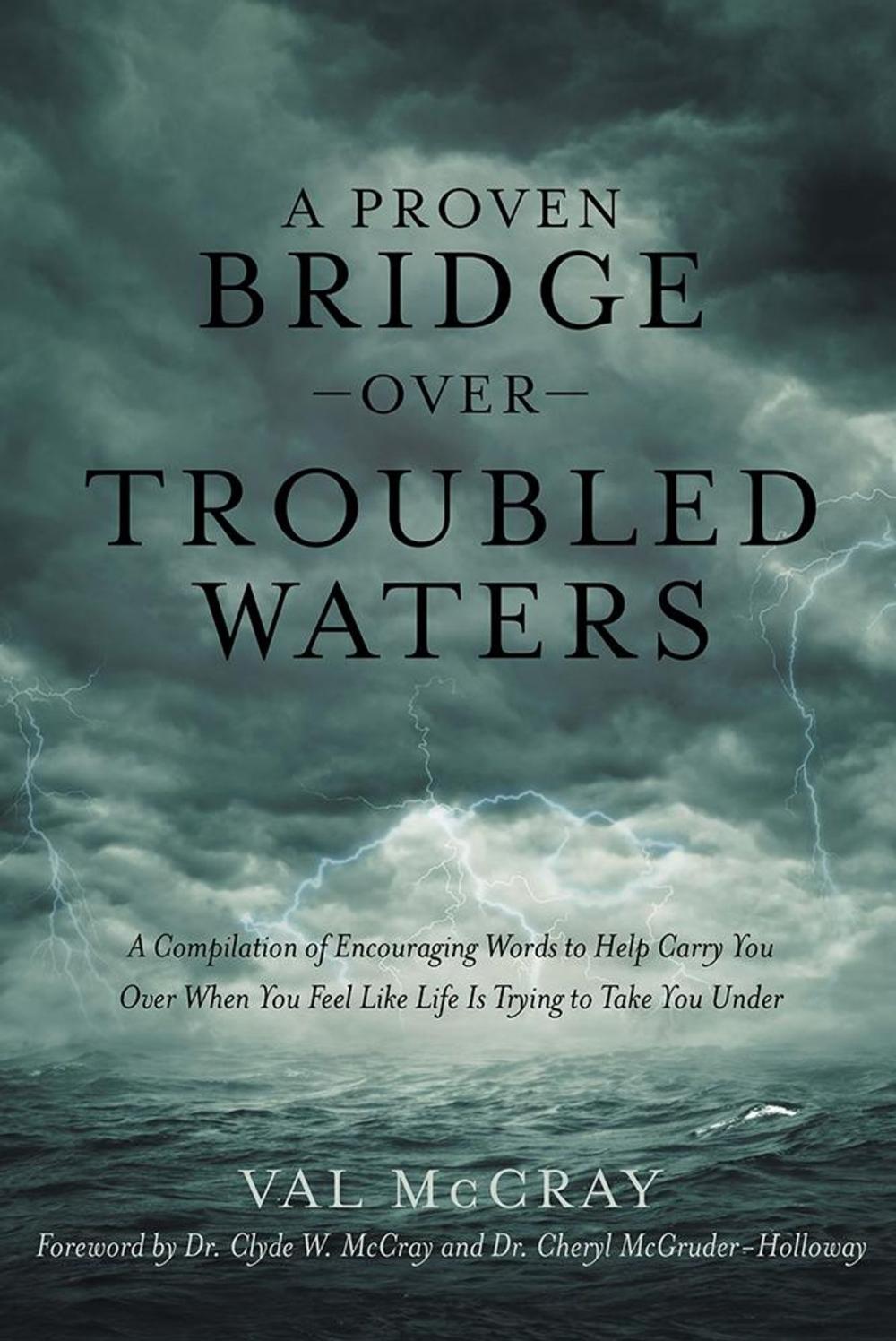 Big bigCover of A Proven Bridge over Troubled Waters