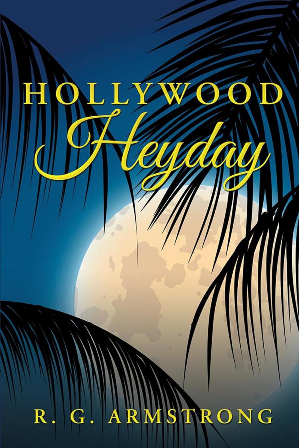 Big bigCover of Hollywood Heyday