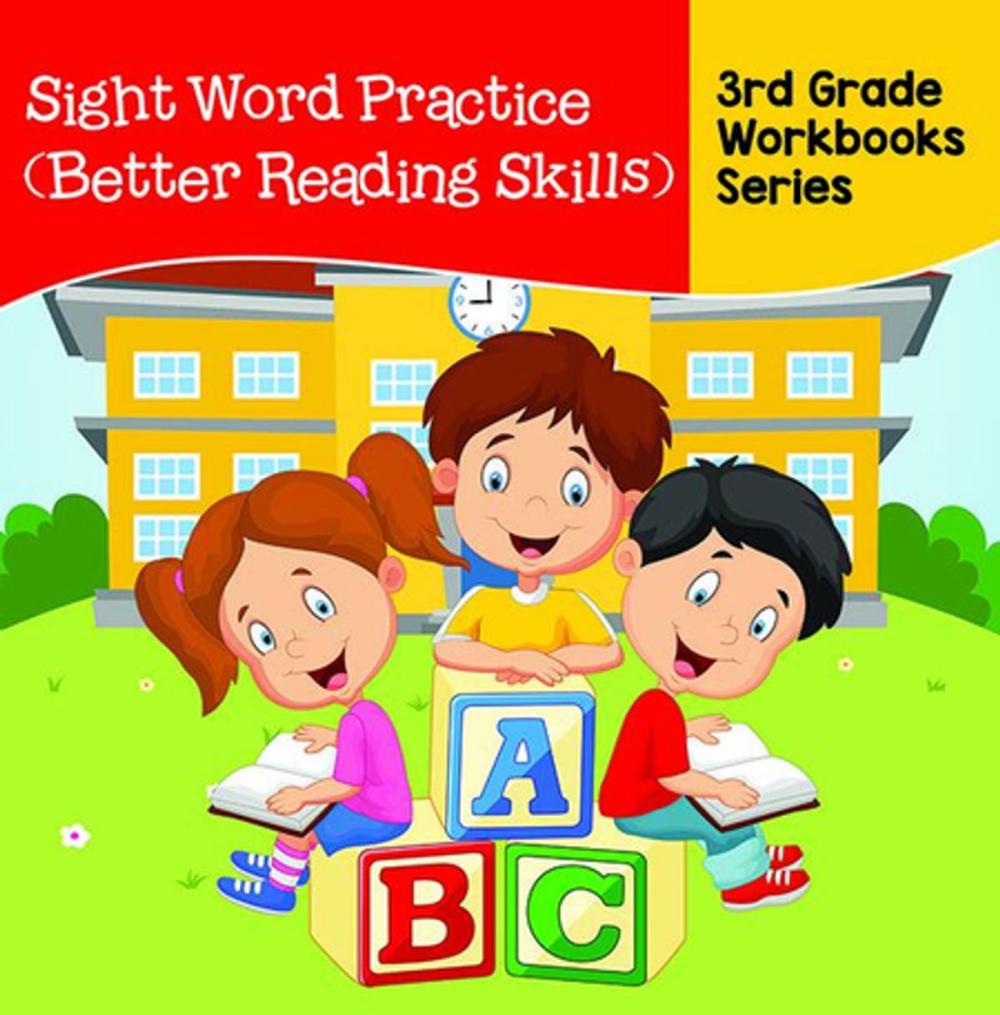 Big bigCover of Sight Word Practice (Better Reading Skills) : 3rd Grade Workbooks Series