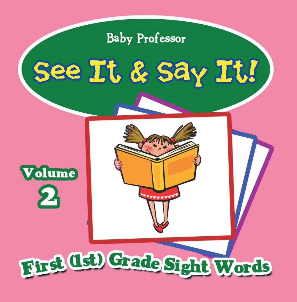 Big bigCover of See It & Say It! : Volume 2 | First (1st) Grade Sight Words