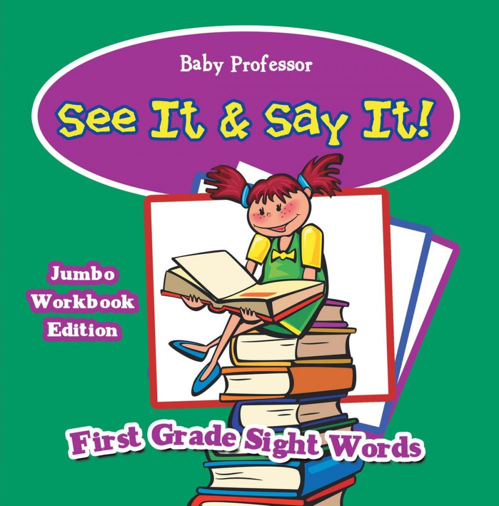 Big bigCover of See It & Say It! Jumbo Workbook Edition | First Grade Sight Words