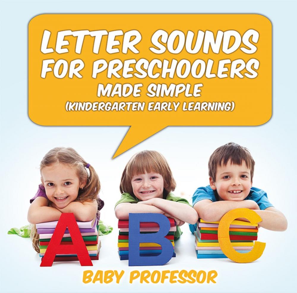 Big bigCover of Letter Sounds for Preschoolers - Made Simple (Kindergarten Early Learning)