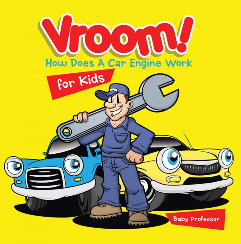 Big bigCover of Vroom! How Does A Car Engine Work for Kids