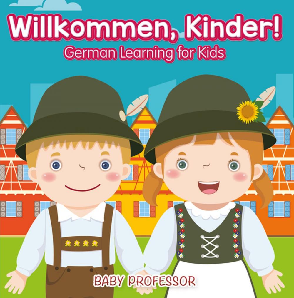 Big bigCover of Willkommen, Kinder! | German Learning for Kids