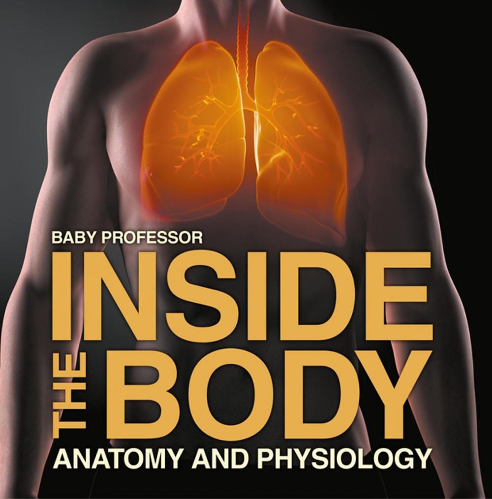 Big bigCover of Inside the Body | Anatomy and Physiology