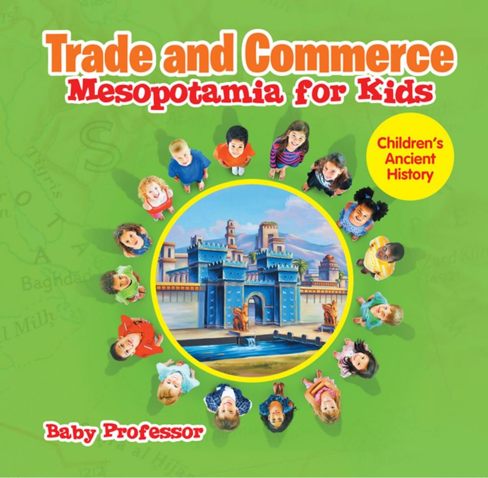 Big bigCover of Trade and Commerce Mesopotamia for Kids | Children's Ancient History