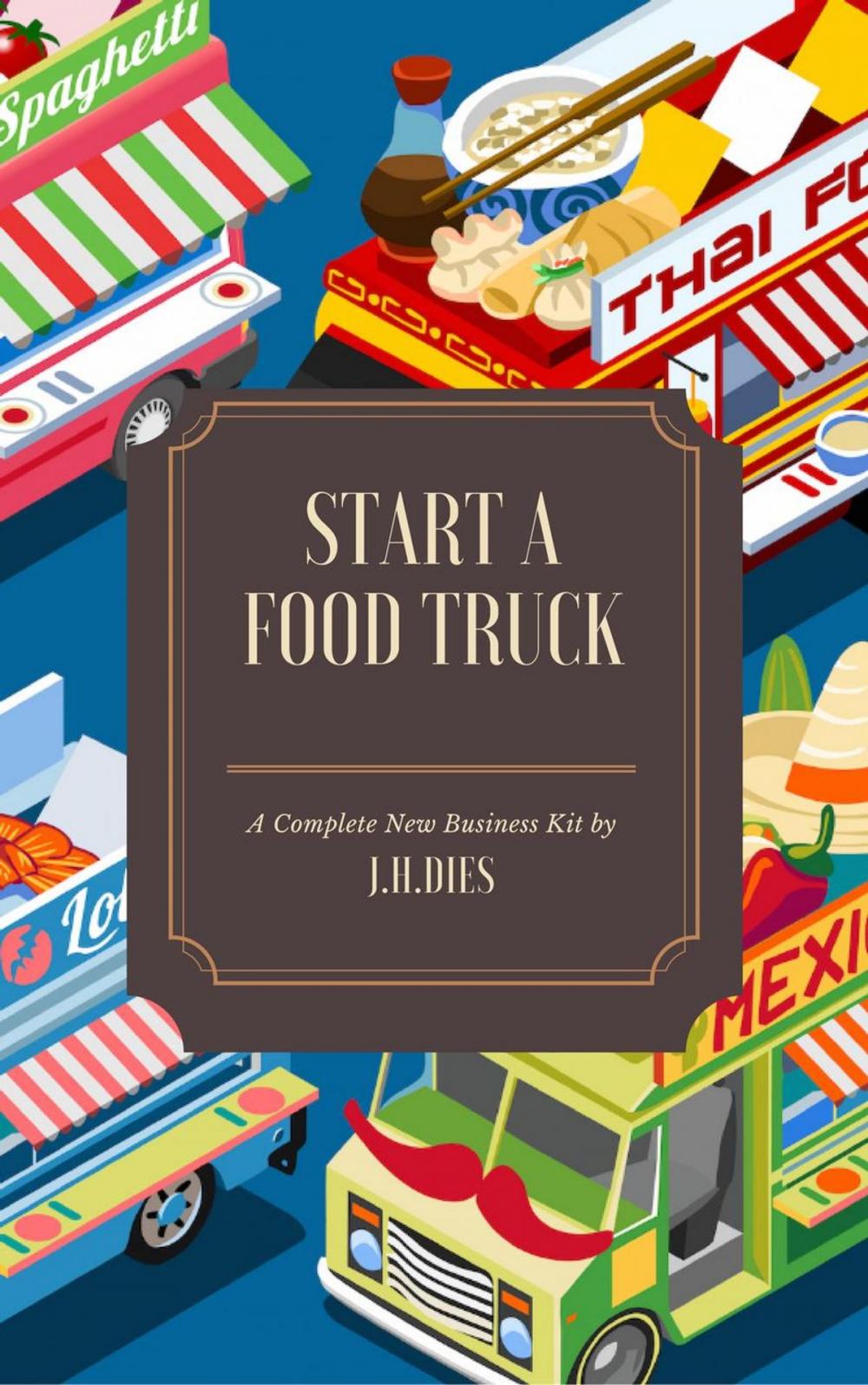 Big bigCover of How to Start a Food Truck