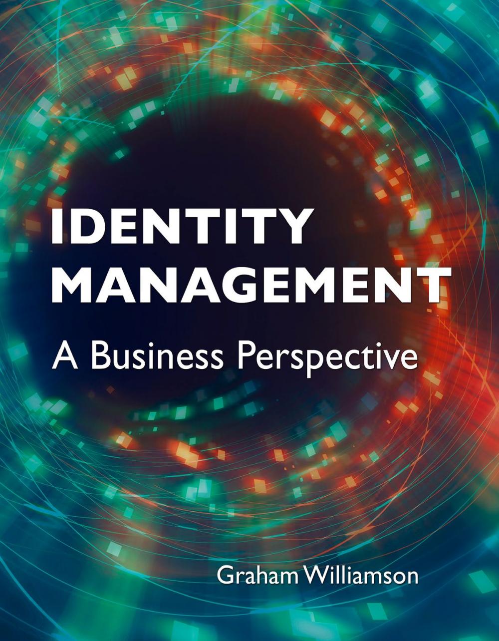 Big bigCover of Identity Management: A Business Perspective