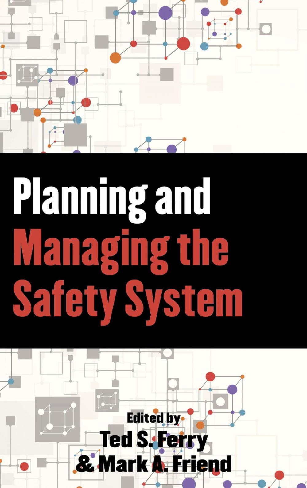 Big bigCover of Planning and Managing the Safety System