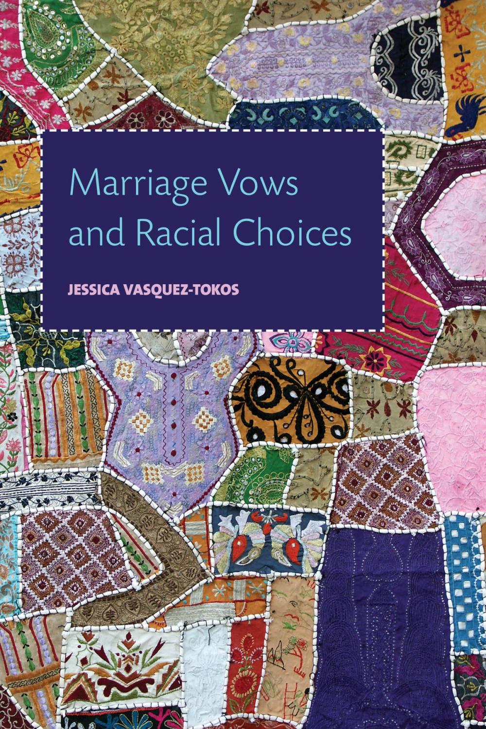 Big bigCover of Marriage Vows and Racial Choices