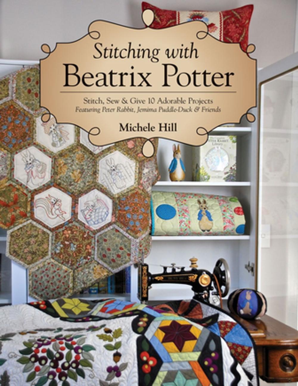 Big bigCover of Stitching with Beatrix Potter