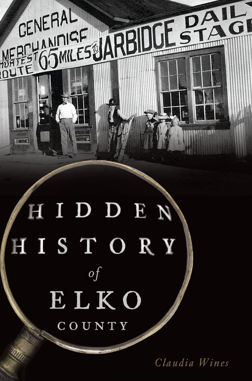 Big bigCover of Hidden History of Elko County