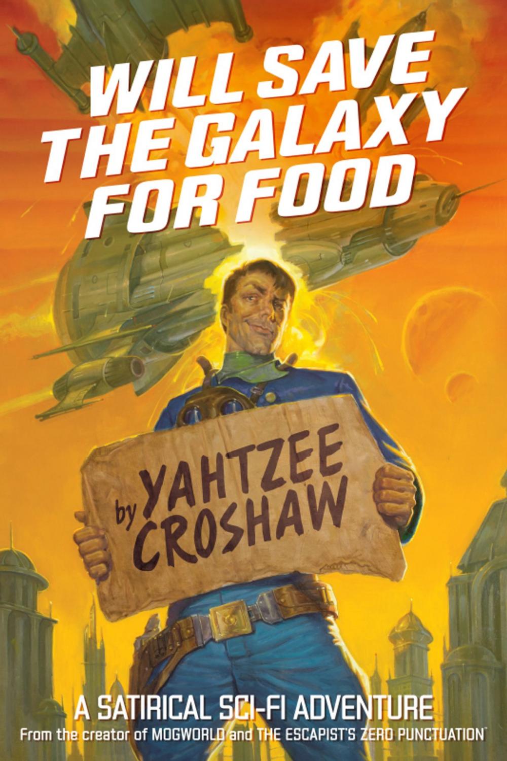 Big bigCover of Will Save the Galaxy for Food