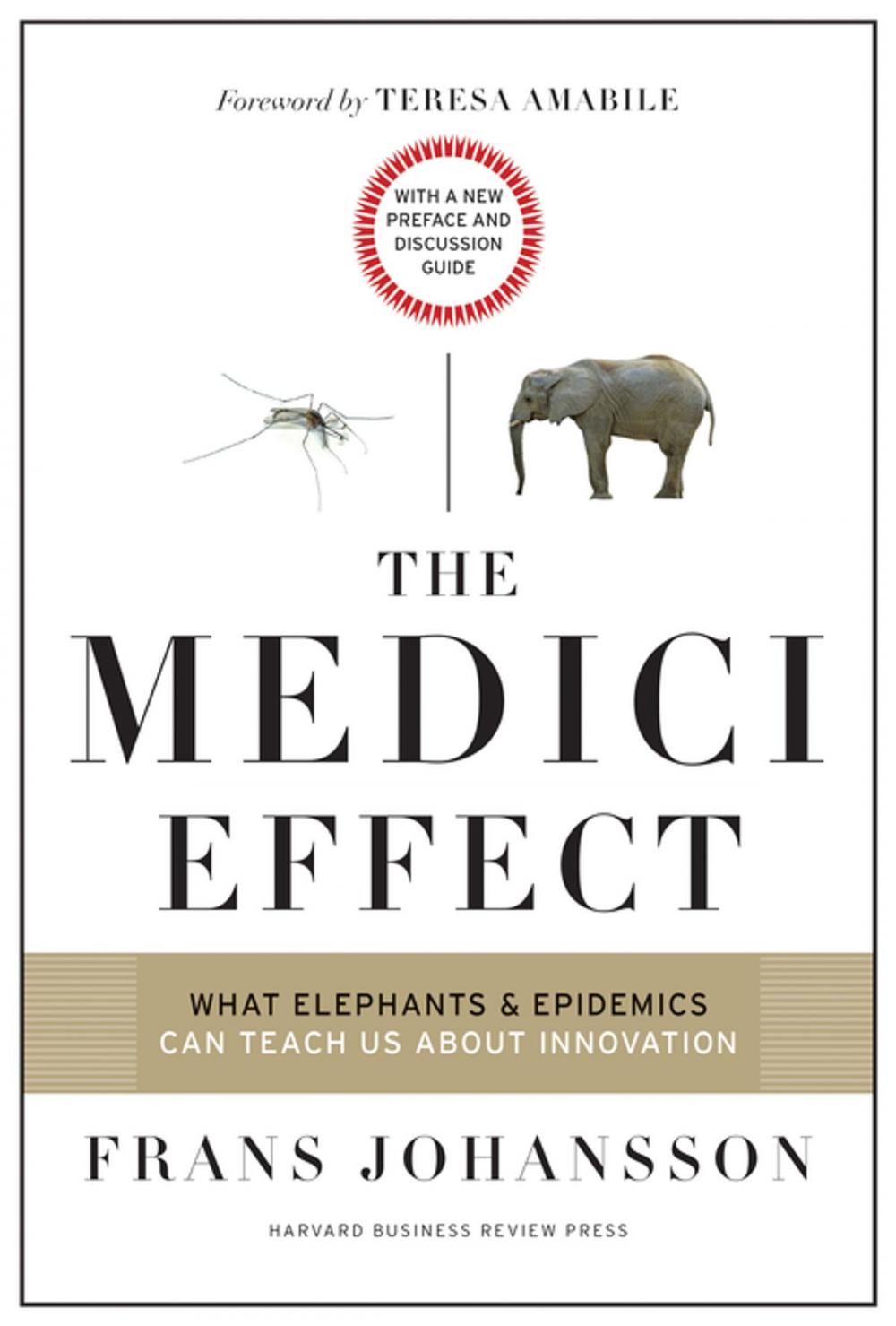 Big bigCover of The Medici Effect, With a New Preface and Discussion Guide