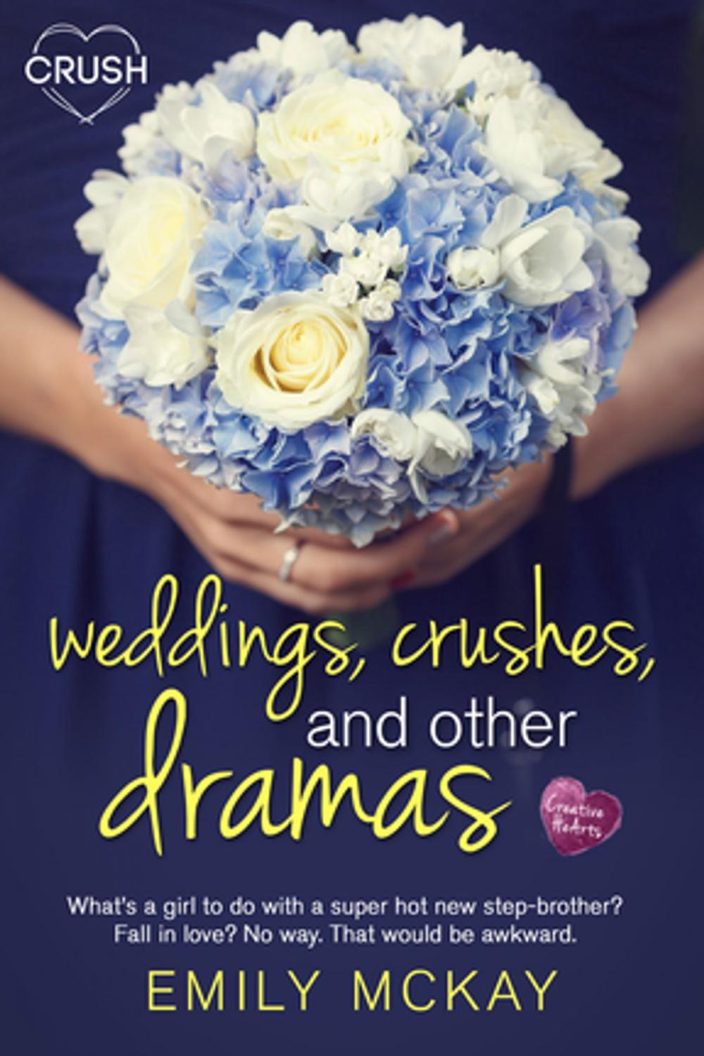 Big bigCover of Weddings, Crushes, and Other Dramas