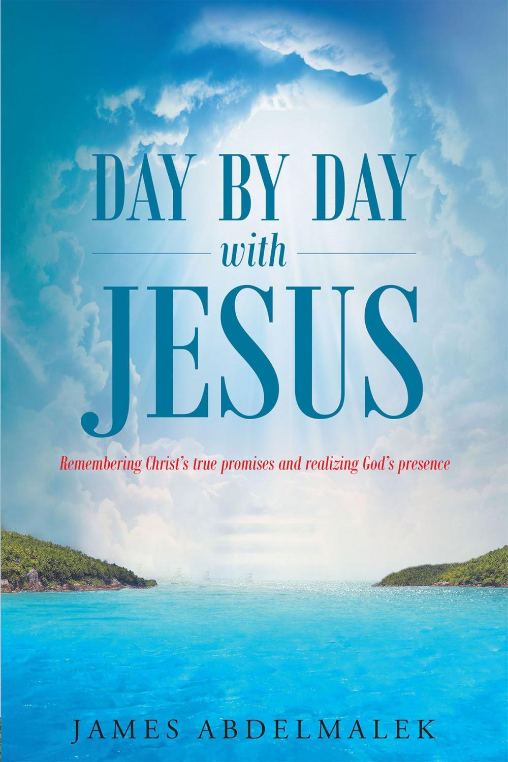 Big bigCover of Day by Day with Jesus: Remembering Christ’s true promises and realizing God’s presence