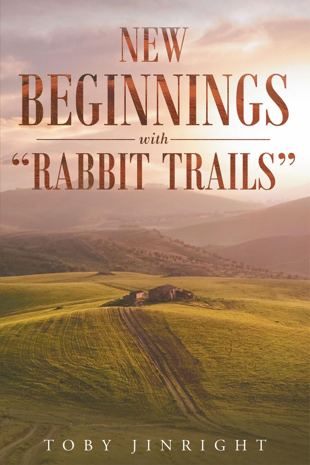 Big bigCover of New Beginnings With "Rabbit Trails"