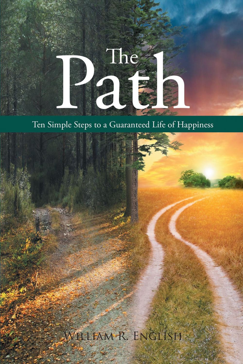 Big bigCover of The Path - Ten Simple Steps to a Guaranteed Life of Happiness