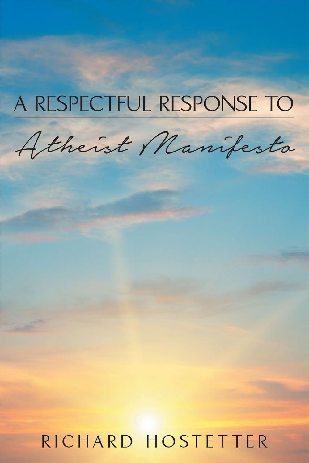 Big bigCover of A Respectful Response To Atheist Manifesto