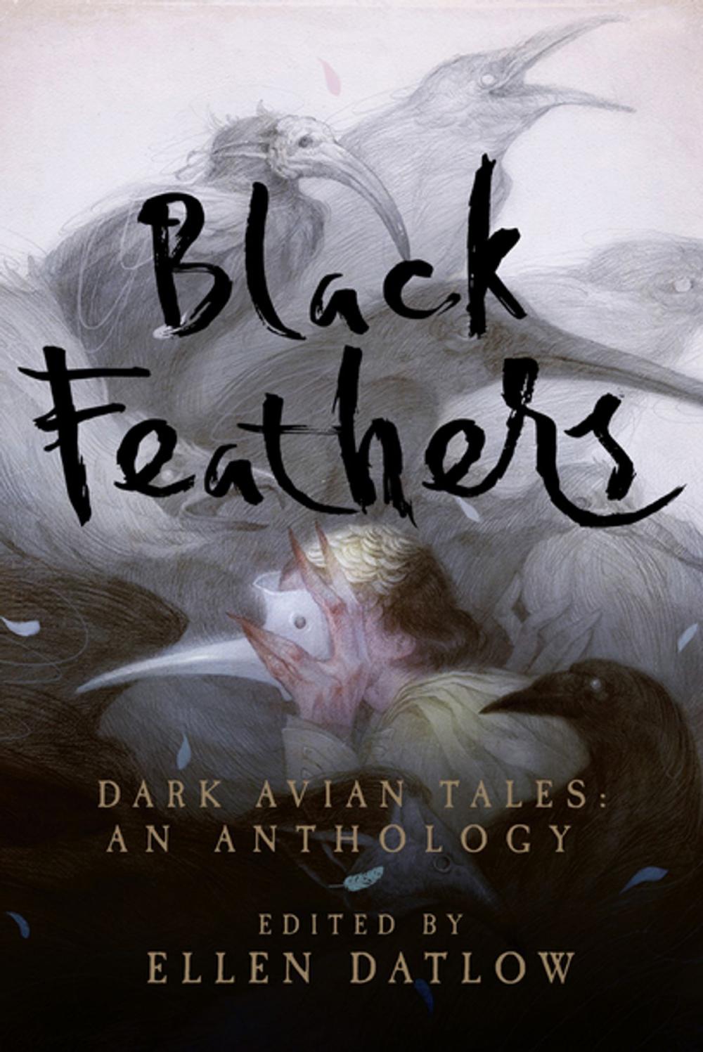 Big bigCover of Black Feathers: Dark Avian Tales: An Anthology