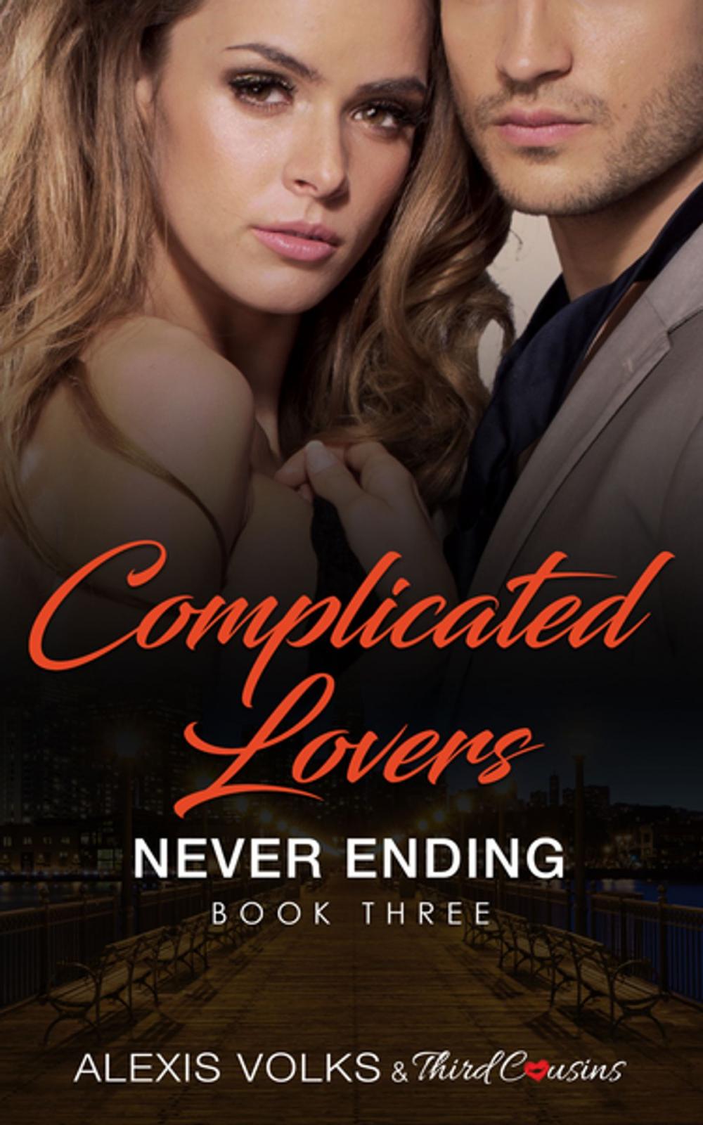 Big bigCover of Complicated Lovers - Never Ending (Book 3)