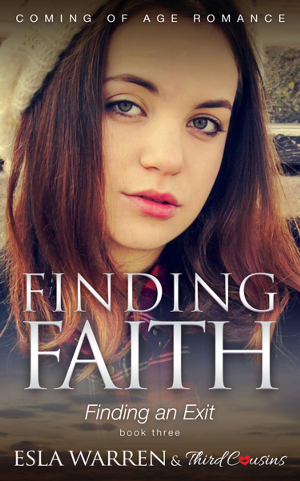 Big bigCover of Finding Faith - Finding an Exit (Book 3) Coming Of Age Romance