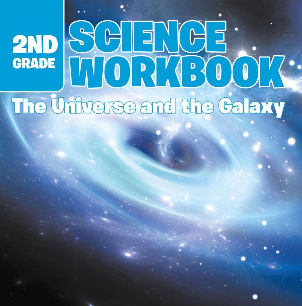 Big bigCover of 2nd Grade Science Workbook: The Universe and the Galaxy