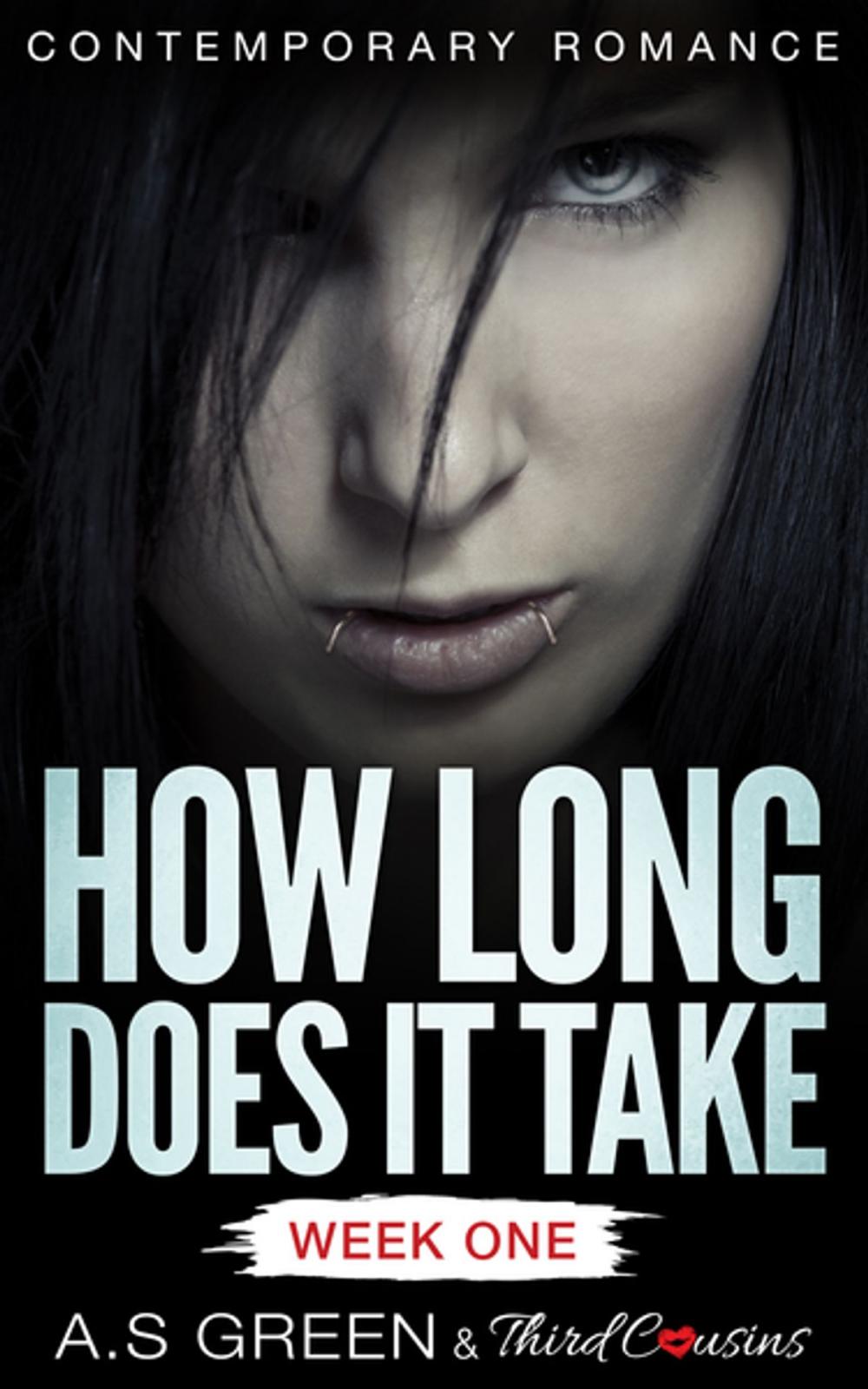 Big bigCover of How Long Does It Take - Week One (Contemporary Romance)