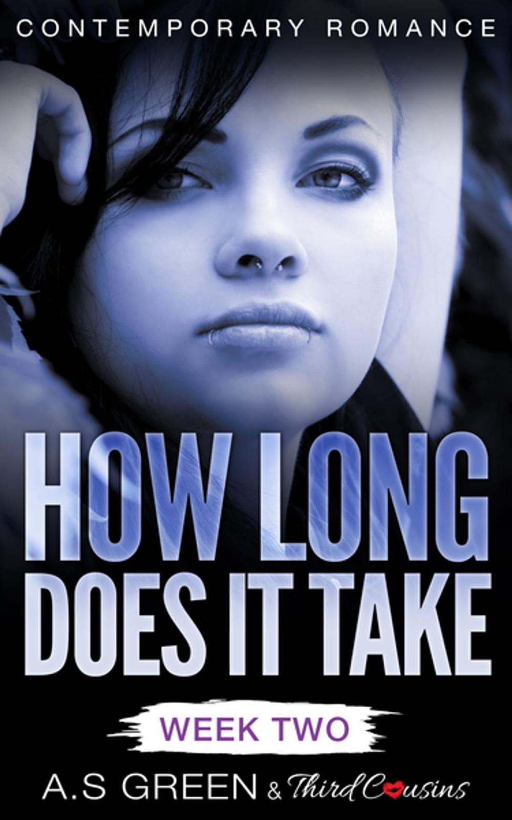 Big bigCover of How Long Does It Take - Week Two (Contemporary Romance)