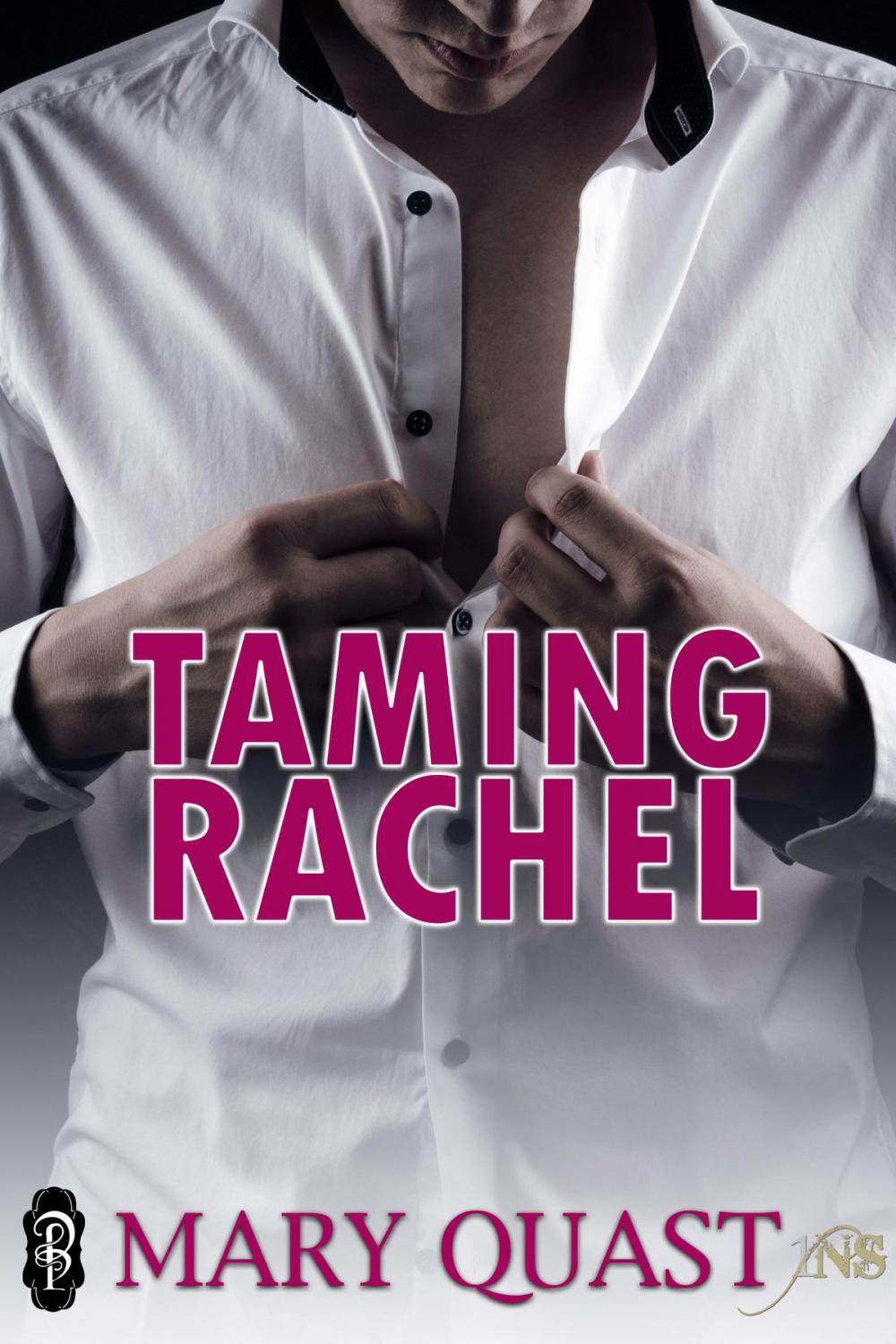 Big bigCover of Taming Rachel (1Night Stand)