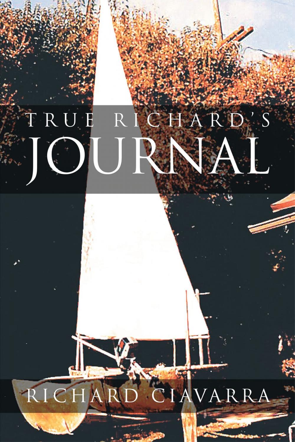 Big bigCover of True Richard's Journal