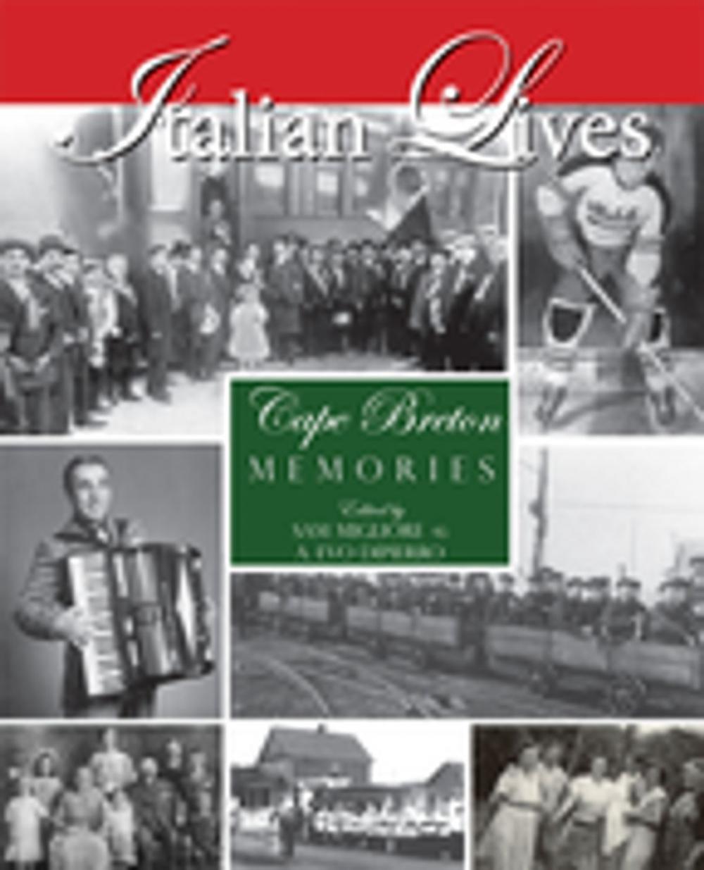 Big bigCover of Italian Lives, Cape Breton Memories