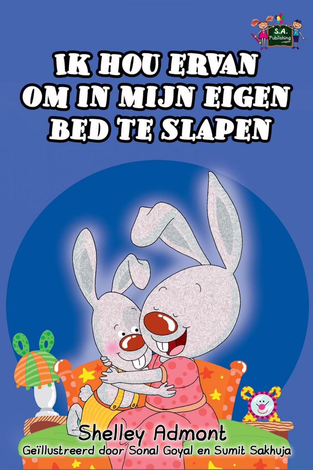 Big bigCover of Ik hou ervan om in mijn eigen bed te slapen: I Love to Sleep in My Own Bed (Dutch Edition)