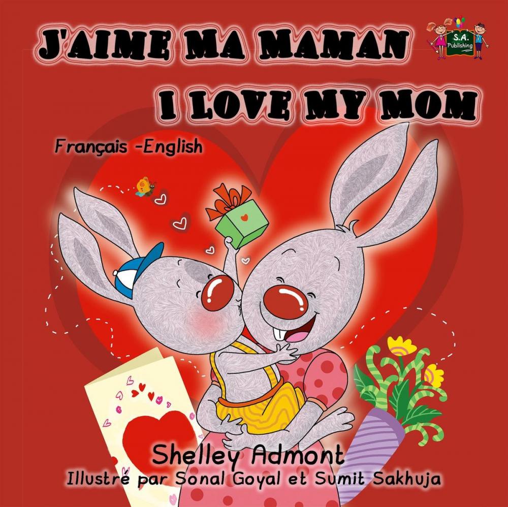 Big bigCover of J'aime Ma Maman I Love My Mom: French English Bilingual Edition