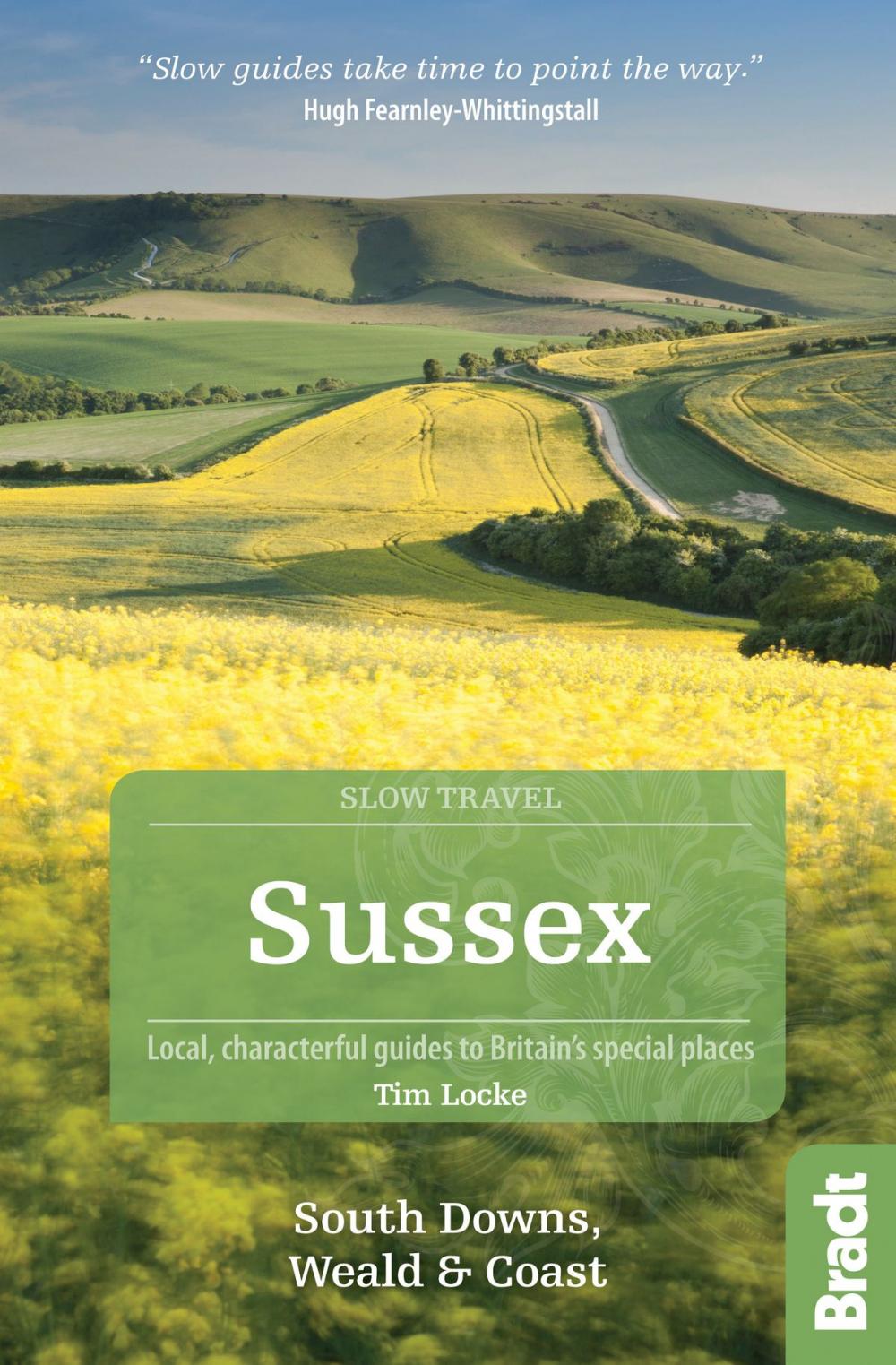 Big bigCover of Sussex (Slow Travel): South Downs, Weald & Coast